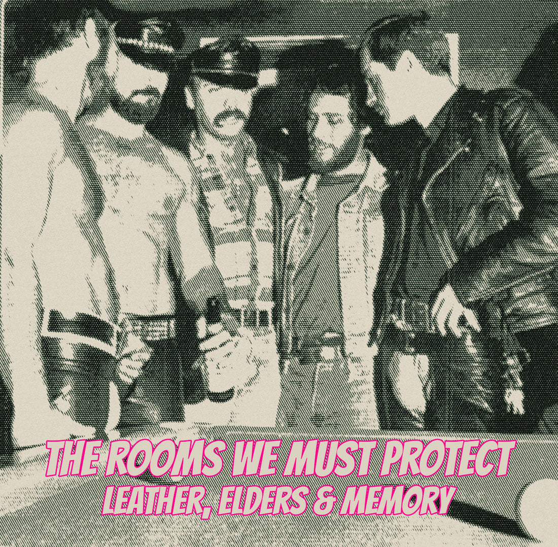 Queer Archives, AIDS, and the Rooms We Must Protect — Leather, Elders & Memory