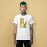 Fill My Glass T-Shirt – Watersports Kink Pride LGBTQ+ Tee